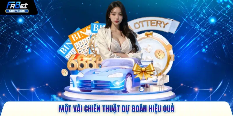 Một vài chiến thuật dự đoán hiệu quả